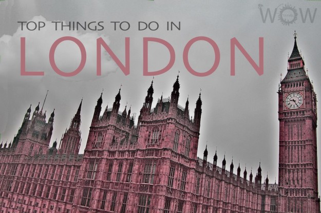 Top 10 Things To Do In London