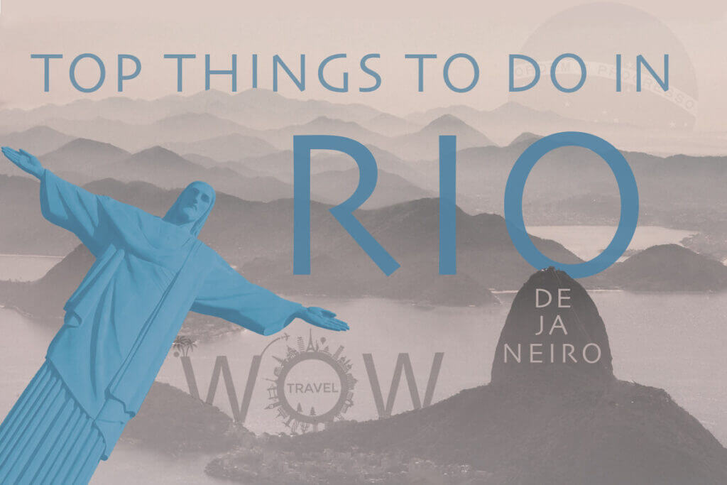 Top 10 Things To Do In Rio De Janeiro