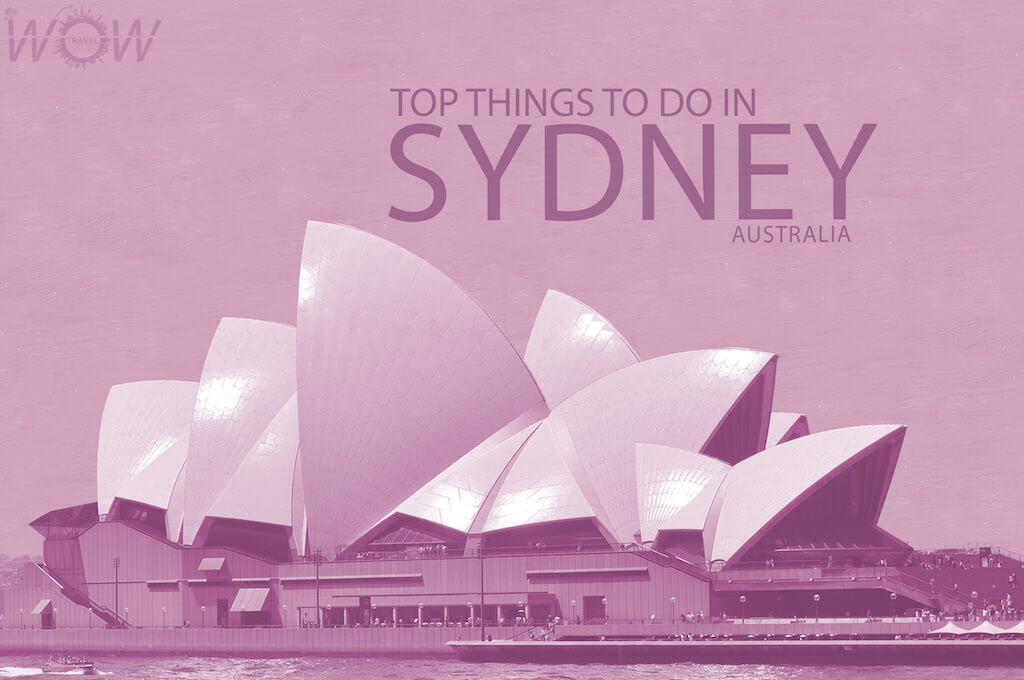 Top 10 Things To Do In Sydney
