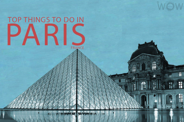 Top 15 Things To Do In Paris