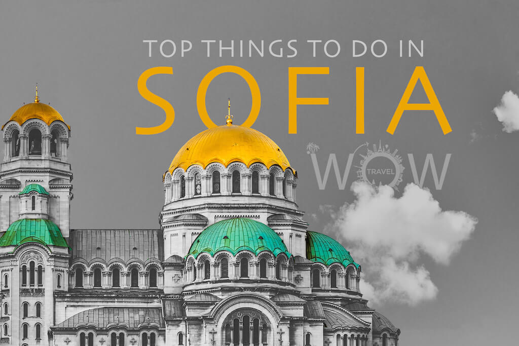Top 10 Things To Do In Sofia