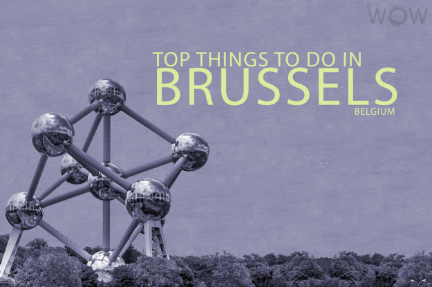 Top 12 Things To Do In Brussels