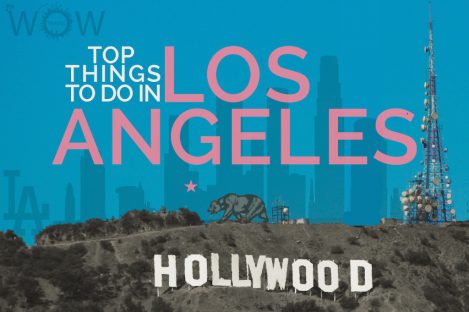 Top Things To Do In Los Angeles