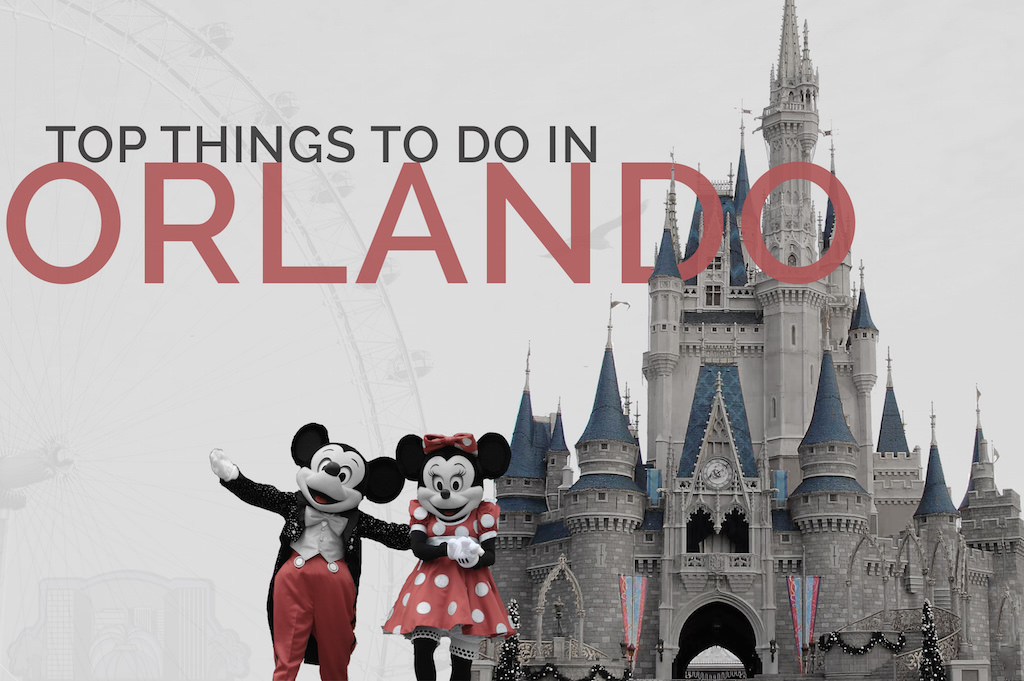 Top Things To Do In Orlando
