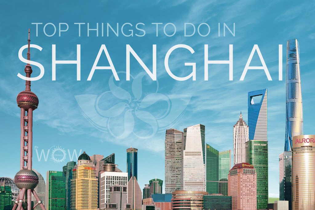 Top Things To Do In Shanghai