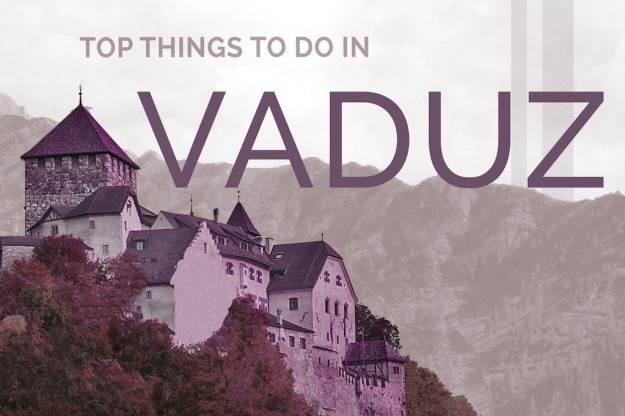 Top Things To Do In Vaduz