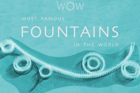 10 Most Famous Fountains In The World