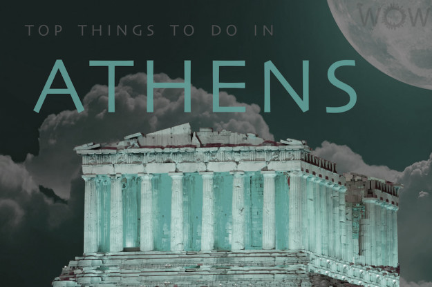Top 10 Things To Do In Athens