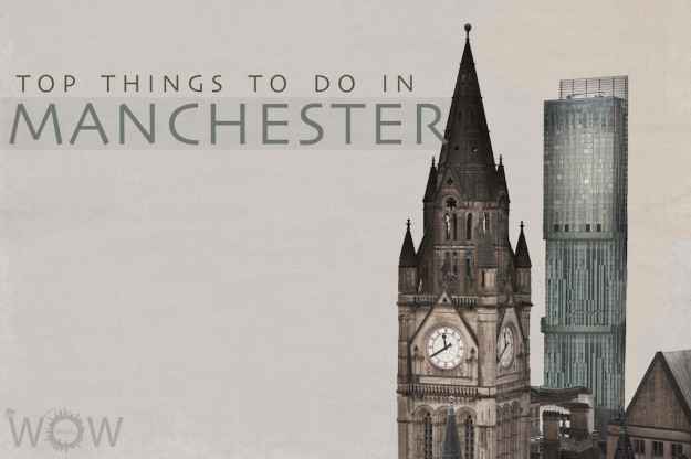 Top 10 Things To Do In Manchester