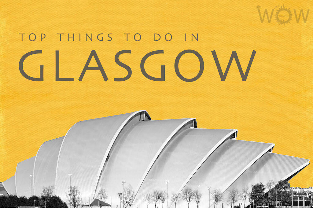 Top 8 Things To Do In Glasgow