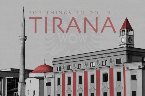 Top 8 Things To Do In Tirana