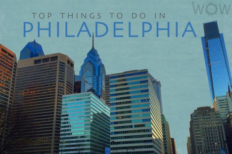 Top 9 Things To Do In Philadelphia
