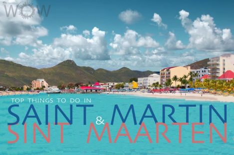 Top 9 Things To Do In St. Martin and St. Maarten