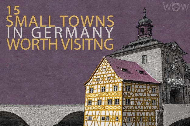 15 Small Towns In Germany Worth Visiting