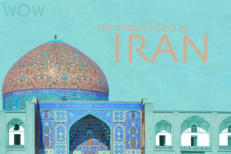 Top 13 Things To Do In Iran