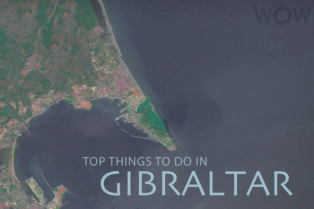 Top 7 Things To Do In Gibraltar