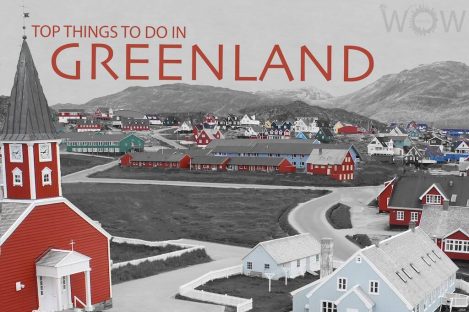Top 8 Things To Do In Greenland