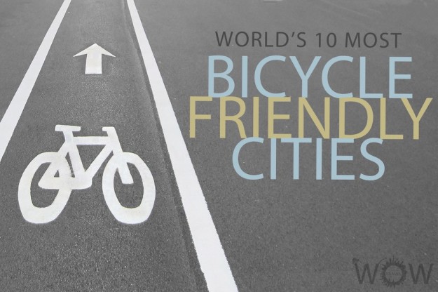World's 10 Most Bicycle-Friendly Cities