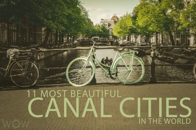 11 Most Beautiful Canal Cities In The World