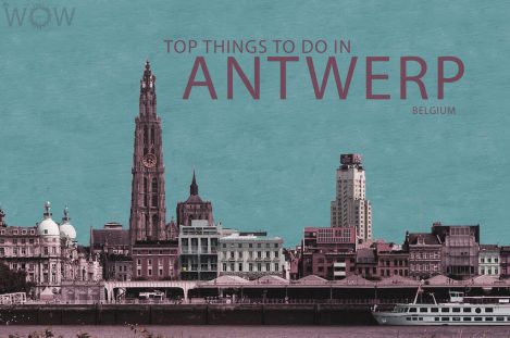 Top 10 Things To Do In Antwerp