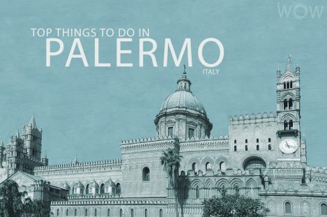 Top 10 Things To Do In Palermo