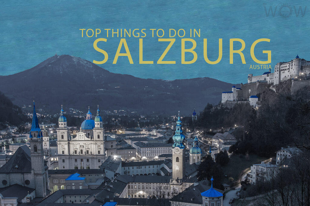 Top 10 Things To Do In Salzburg