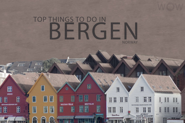 Top 7 Things To Do In Bergen