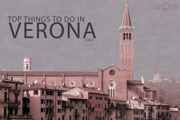 Top 9 Things To Do In Verona