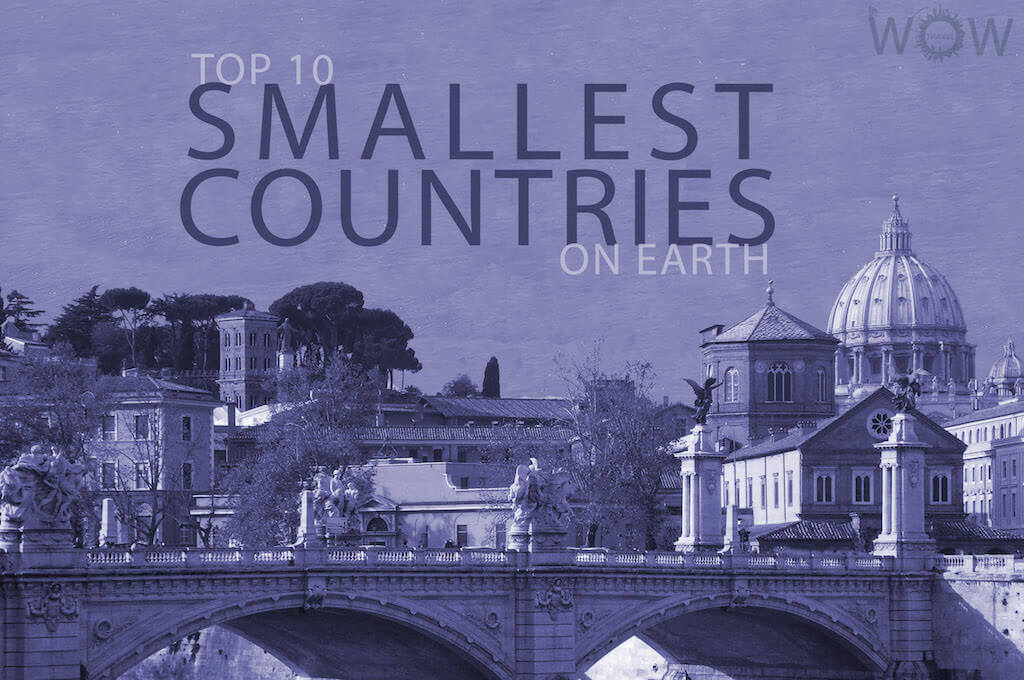 Top 10 Smallest Countries On Earth