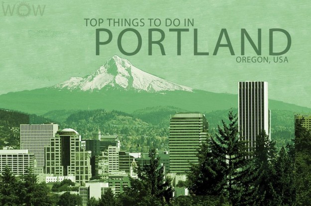 Top 10 Things To Do In Portland