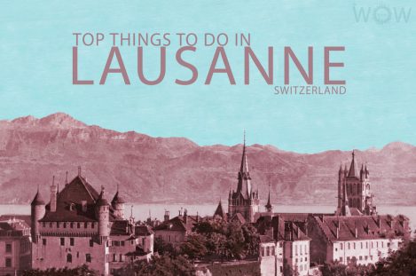 Top 9 Things To Do In Lausanne