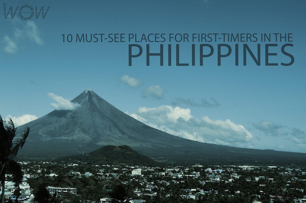 10 Must-See Places For First-Timers In The Philippines