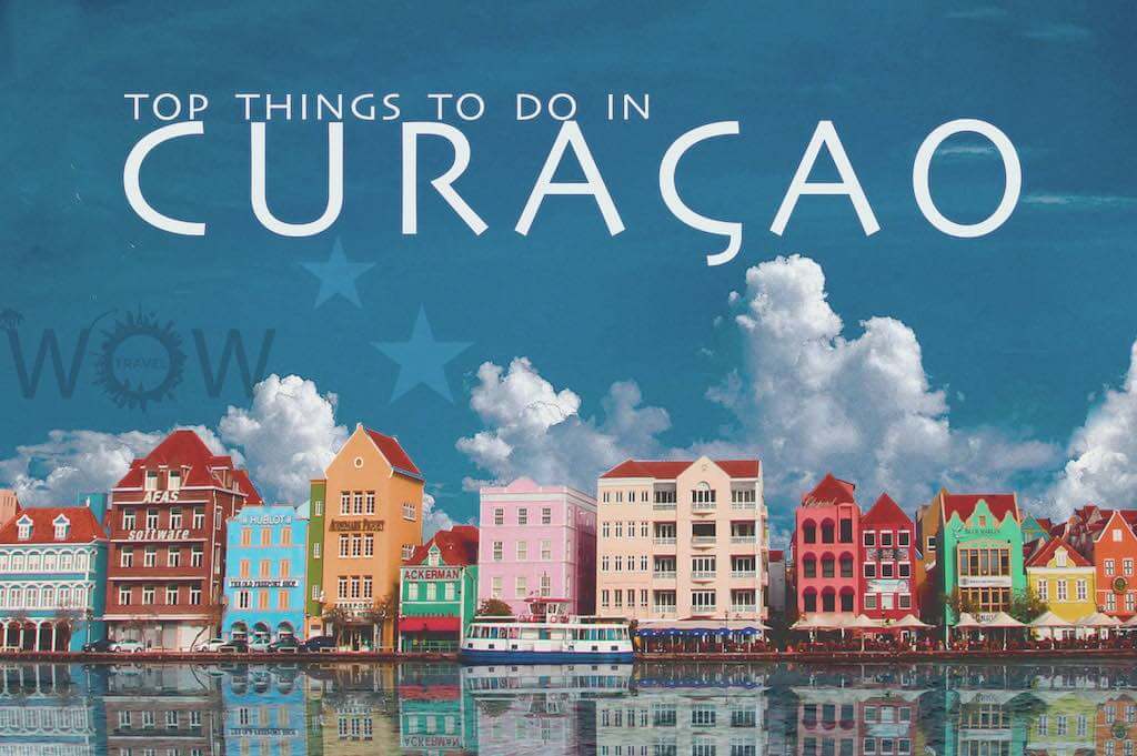 Top 10 Things To Do In Curacao