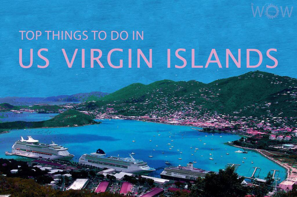 Top 10 Things To Do In U.S Virgin Islands