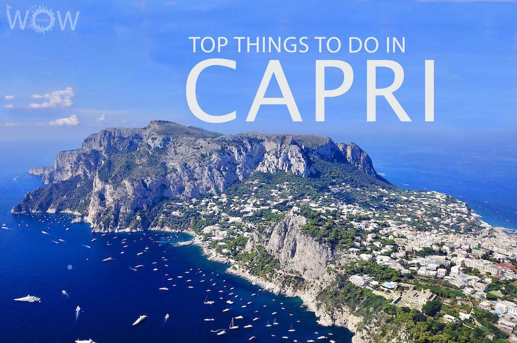 Top 11 Things To Do In Capri