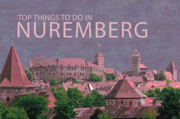 Top 12 Things To Do In Nuremberg