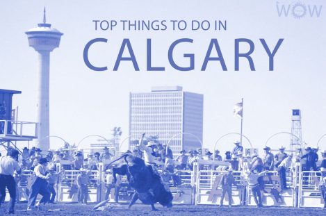 Top 12 Things To Do In Calgary