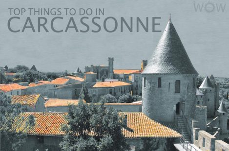 Top 12 Things To Do In Carcassonne