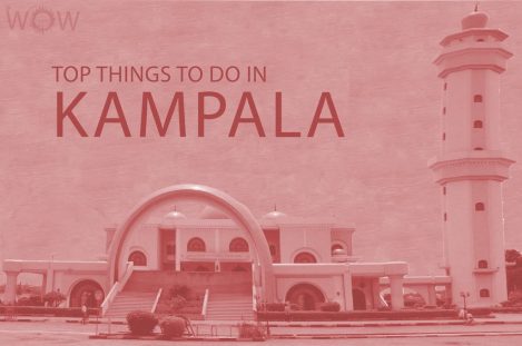 Top 12 Things To Do In Kampala