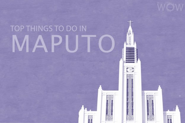 Top 12 Things To Do In Maputo