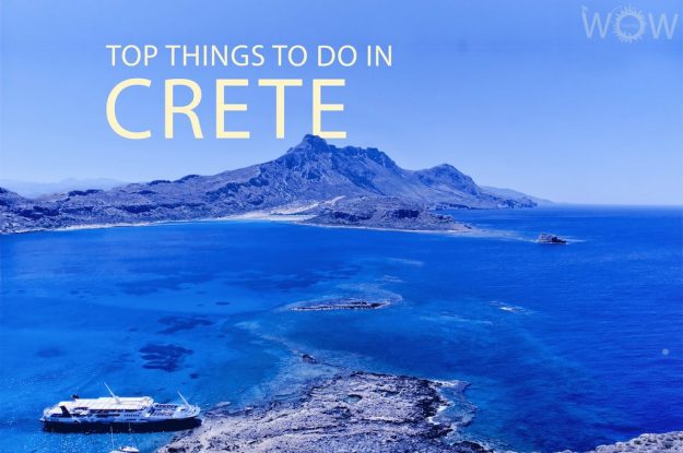 Top 12 Things To Do In Crete