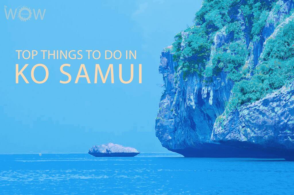 Top 12 Things To Do In Ko Samui