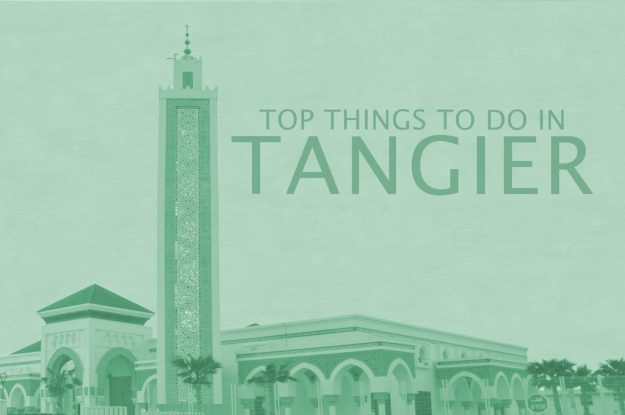 Top 12 Things To Do In Tangier