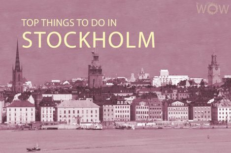 Top 12 Things To Do In Stockholm