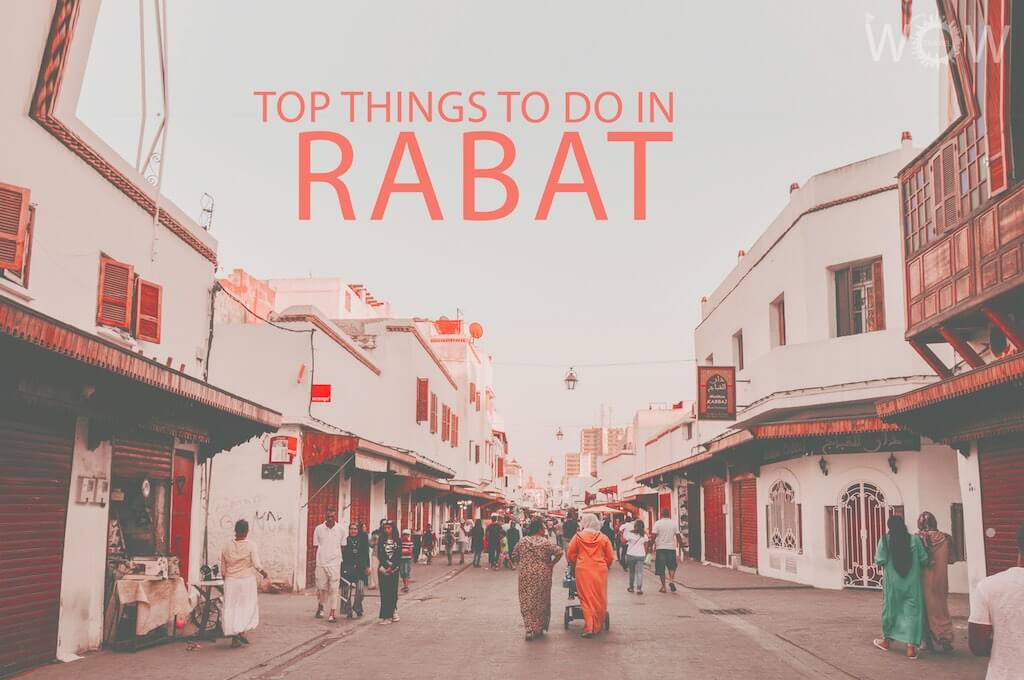 Top 11 Things To Do In Rabat