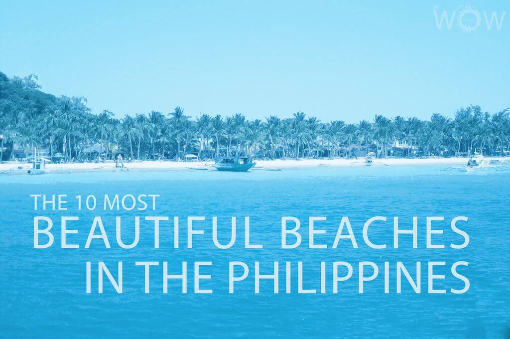 The 10 Most Beautiful Beaches In The Philippines
