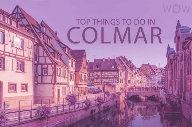 Top 10 Things To Do In Colmar