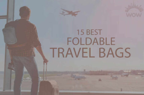 15 Best Foldable Travel Bags