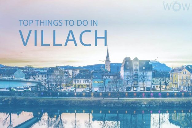 Top 10 Things To Do In Villach