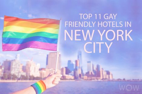 Top 11 Gay Friendly Hotels In New York City